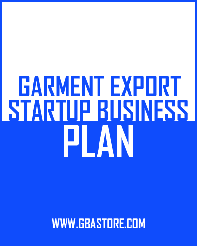 Garment export startup business plan