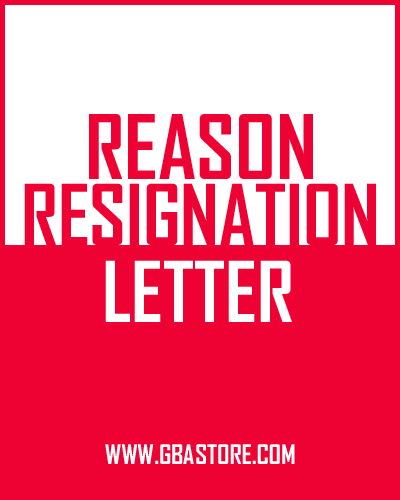 Resignation letter with a reason